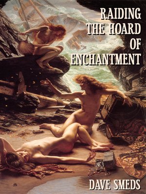 cover image of Raiding the Hoard of Enchantment